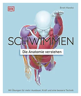 E-Book (epub) Schwimmen - Die Anatomie verstehen von Brett Hawke