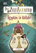 E-Book (epub) Die Zeit-Agenten 4. Ägypten in Gefahr von S. J. King