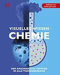 E-Book (epub) Visuelles Wissen. Chemie von Nigel Saunders, Iain Brand, Kat Day