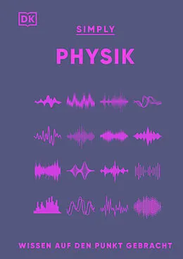 E-Book (epub) SIMPLY. Physik von Hilary Lamb, Giles Sparrow, Jack Challoner