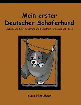 Kartonierter Einband Mein erster deutscher Schäferhund von Klaus Hinrichsen