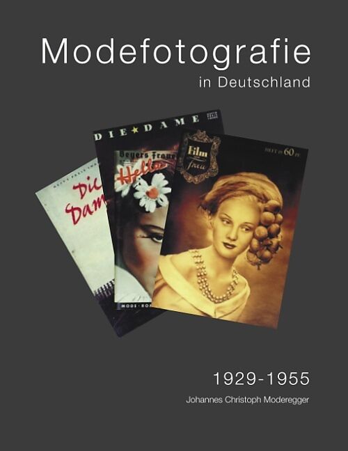 Modefotografie in Deutschland 1929-1955