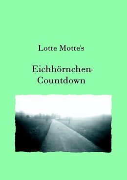 Kartonierter Einband Eichhörnchen Countdown von Lotte Motte