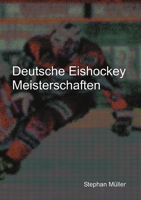 Deutsche Eishockey Meisterschaften