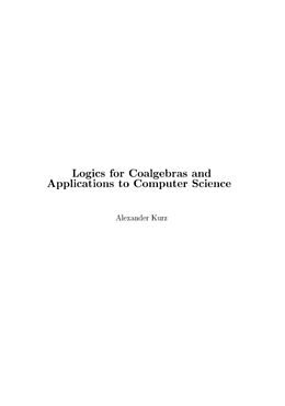 Kartonierter Einband Logics for Coalgebras and Application to Computer Science von Alexander Kurz