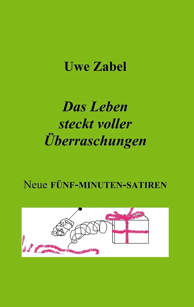 Das Leben steckt voller Überraschungen