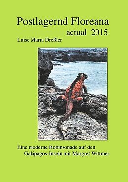 Paperback Postlagernd Floreana Actual 2015 von Luise Maria Dreßler