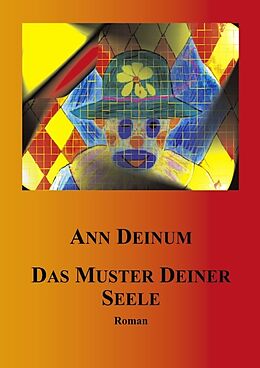 Kartonierter Einband Das Muster Deiner Seele von Ann Deinum