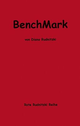 Kartonierter Einband BenchMark von Diana Rudnitzki