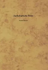 Fester Einband Apokalyptische Steine von Rudolf Gerber