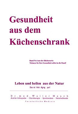 Paperback Gesundheit aus dem Küchenschrank von Walter Mauch