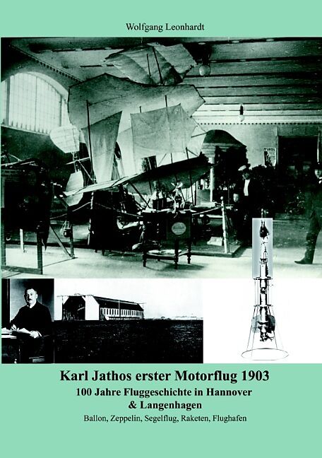 Karl Jathos erster Motorflug 1903