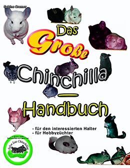 Kartonierter Einband Das grosse Chinchilla-Handbuch von Sabine Cremer