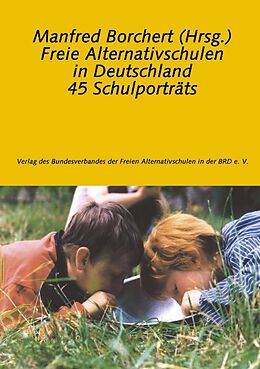 Kartonierter Einband Freie Alternativschulen in Deutschland von Manfred Borchert