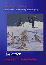 Kartonierter Einband Skilaufen - Selbst-Lernmethode von Siegfried Rudel