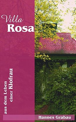 Kartonierter Einband Villa Rosa von Hannes Grabau