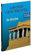 Kartonierter Einband Die Griechen GROSSE GESCHICHTE von Ulrich Offenberg