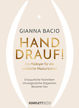Fester Einband Hand drauf! von Gianna Bacio
