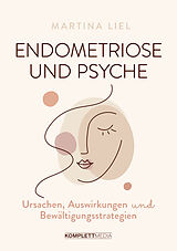 Kartonierter Einband Endometriose und Psyche von Martina Liel
