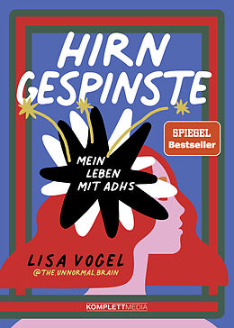 Kartonierter Einband Hirngespinste (SPIEGEL-Bestseller) von Lisa Vogel