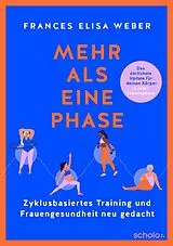 Kartonierter Einband Mehr als eine Phase von Frances Elisa Weber