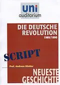 E-Book (epub) Die Deutsche Revolution 1989/1990 von Andreas R