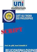 E-Book (epub) Religionsphilosophie, Teil 1 von Josef Schmidt