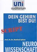 E-Book (epub) Dein Gehirn bist Du! von Manfred Spitzer