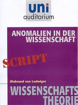 E-Book (epub) Anomalien in der Wissenschaft von Illobrand von Ludwiger