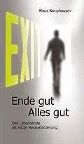 E-Book (epub) EXIT - Ende gut, Alles gut von Klaus Kamphausen
