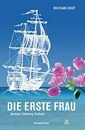 E-Book (epub) Die erste Frau von Wolfgang Ebert