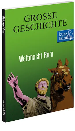 E-Book (epub) Weltmacht Rom GROSSE GESCHICHTE von Ulrich Offenberg