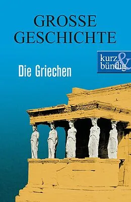 E-Book (epub) Die Griechen von Ulrich Offenberg