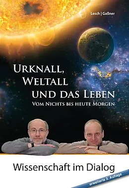 E-Book (epub) Urknall, Weltall und das Leben von Harald Lesch, Josef M. Gaßner