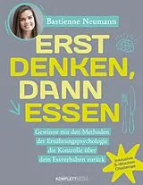E-Book (pdf) Erst DENKEN, dann ESSEN von Bastienne Neumann