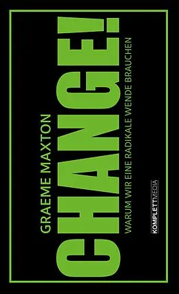 E-Book (epub) CHANGE! von Graeme Maxton