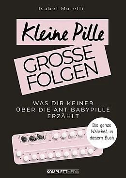 E-Book (pdf) Kleine Pille, große Folgen von Isabel Morelli