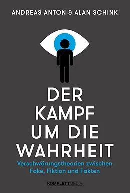 E-Book (pdf) Der Kampf um die Wahrheit von Andreas Anton, Alan Schink