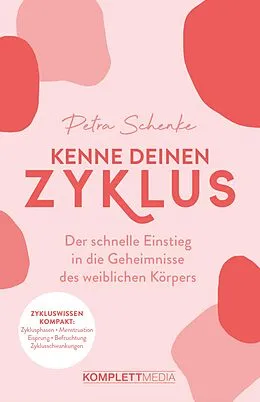 E-Book (pdf) Kenne deinen Zyklus von Petra Schenke, Anne Schmuck