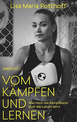 E-Book (epub) Vom Kämpfen und Lernen von Lisa Maria Potthoff