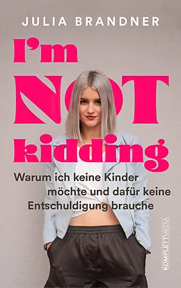 E-Book (epub) Im not kidding - Das Buch von @juliabrandner.official von Julia Brandner