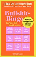 E-Book (pdf) Bullshit-Bingo  Was Frauen nicht mehr hören wollen von Tatjana Kiel, Susanne Schlösser, Sabine Grüngreiff