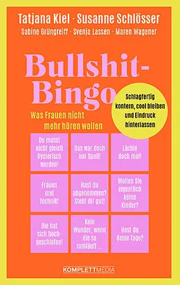 E-Book (epub) Bullshit-Bingo  Was Frauen nicht mehr hören wollen von Tatjana Kiel, Susanne Schlösser, Sabine Grüngreiff