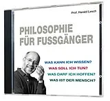 Audio CD (CD/SACD) Philosophie für Fußgänger (1 Audio-CD, Länge: ca. 52 Min.) von Harald Lesch
