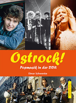 Fester Einband Ostrock! Popmusik in der DDR von Elmar Schwenke