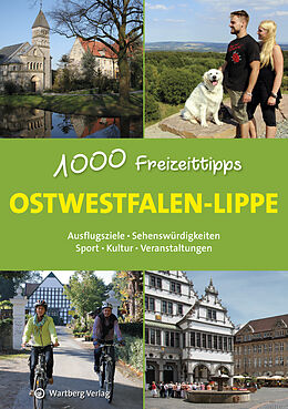 Kartonierter Einband Ostwestfalen-Lippe - 1000 Freizeittipps von Matthias Rickling