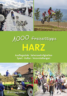 Kartonierter Einband Harz - 1000 Freizeittipps von Roland Lange, Christian Dolle