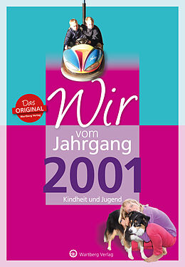 Fester Einband Wir vom Jahrgang 2001 - Kindheit und Jugend von Matthias Rickling, Nina Stempor