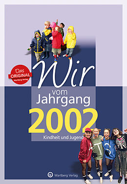 Fester Einband Wir vom Jahrgang 2002 - Kindheit und Jugend von Paula Rienäcker, Rieke Rienäcker
