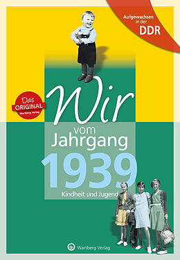 Fester Einband Aufgewachsen in der DDR - Wir vom Jahrgang 1939 - Kindheit und Jugend von Wolfgang Radloff